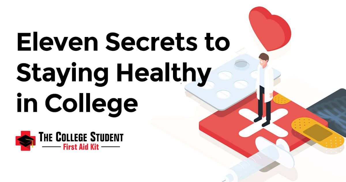 Secrets to Staying Healthy in College